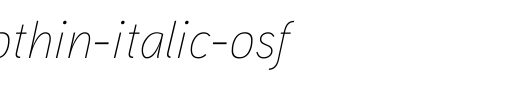 Aaux-ProThin-Italic-OSF_英文字体