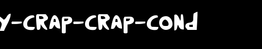 Crappity-Crap-Crap-Cond.ttf