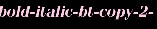 Fenice-Bold-Italic-BT-copy-2-.ttf