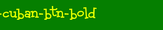 Malihini-Cuban-BTN-Bold.ttf