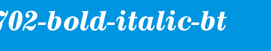 News-702-Bold-Italic-BT.ttf