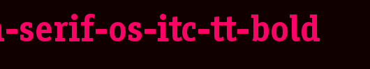 Officina-Serif-OS-ITC-TT-Bold.ttf英文字体下载